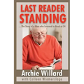 The Last Reader Standing: -The Story of a Man who Learned to Read at 54