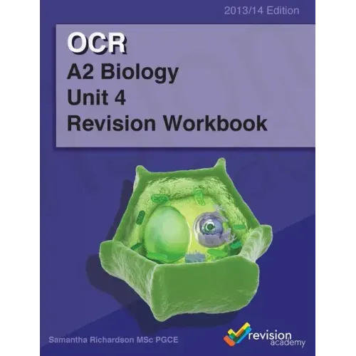 OCR A2 Biology Unit 4 Revision Workbook