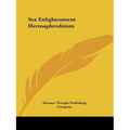 Sex Enlightenment Hermaphroditism