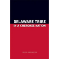Delaware Tribe in a Cherokee Nation
