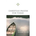 Christian Prayer for Today