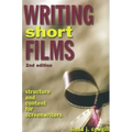 Writing Short Films: Structure and Content for Screenwriters