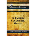 Tratado de Pesajim: El Talmud a la Luz del Mesias