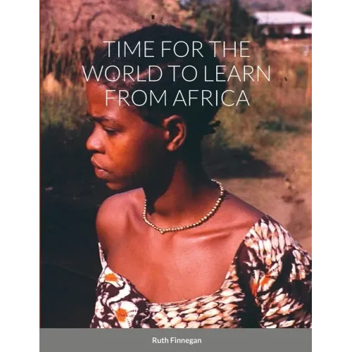 Time for the World to Learn from Africa