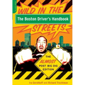 The Boston Driver's Handbook: The Almost Post Big Dig Edition