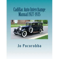 Cadillac Auto Part Interchange Manual 1927-1935