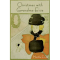 Christmas with Grandma Elsie