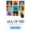 All of Me: How I Learned to Live with the Many Personalities Sharing My Body