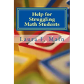 Help for Struggling Math Students: Response to Intervention in the K-4 Classroom