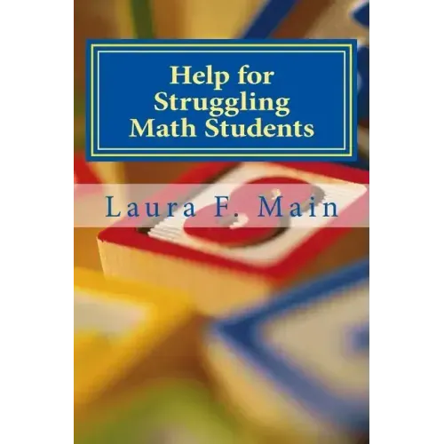 Help for Struggling Math Students: Response to Intervention in the K-4 Classroom