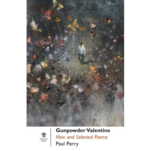 Gunpowder Valentine: New and Selected Poems