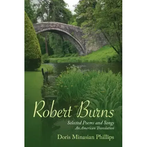 Robert Burns: Selected Poems and Songs An American Translation