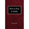 How to Pray in Public