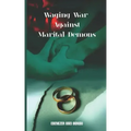 Waging War against marital Demons