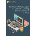 Leading and Managing Open and Distance e-Learning (ODeL) Institutions in Africa