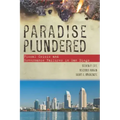 Paradise Plundered: Fiscal Crisis and Governance Failures in San Diego