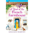A Year at the French Farmhouse