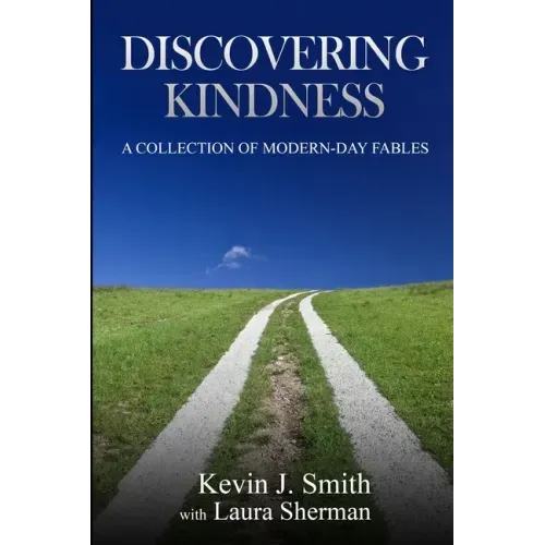 Discovering Kindness