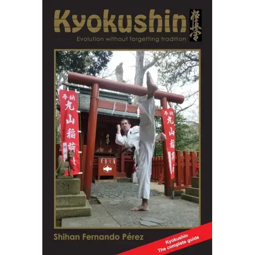 Kyokushin: Evolution Without Forgetting Tradition