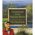 Crossroads of the Natural World: Exploring North Carolina with Tom Earnhardt