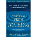 A Universe from Nothing: Why There Is Something Rather Than Nothing