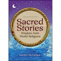 Sacred Stories: Wisdom from World Religions