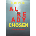 Already Chosen (A Laura Frost FBI Suspense Thriller-Book 7)