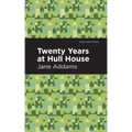 Twenty Years at Hull-House