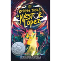 El Eclipse Total de Néstor López / The Total Eclipse of Nestor Lopez (Spanish Edition)
