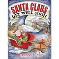 Santa Claus, Get Well Soon