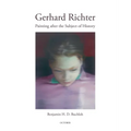 Gerhard Richter: Painting After the Subject of History