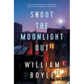 Shoot the Moonlight Out