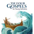 The Four Gospels for Young Catholics