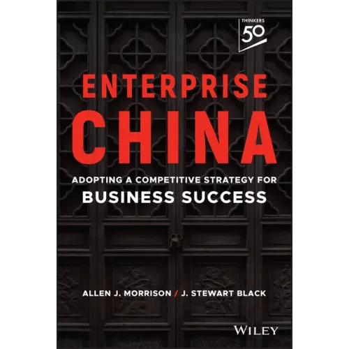 Enterprise China: Adopting a Competitive Strategy for Business Success