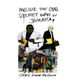 Inside the CIA's Secret War in Jamaica