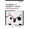 Sampling and Analysis of Indoor Microorganisms