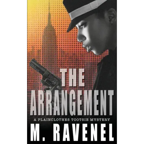 The Arrangement: A Plainclothes Tootsie Mystery