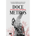 Doce Metros / Twelve Meters