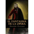 El fantasma de la Opera