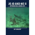JoJo and Me II: Introducing Lemon Lips