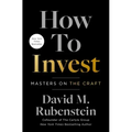 How to Invest: Masters on the Craft
