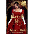 Love Only Me