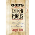 God's Almost Chosen Peoples: A Religious History of the American Civil War