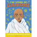 The Story of Gandhi: An Inspiring Biography for Young Readers