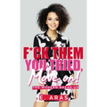 F*ck Them, You Tried, Move On.: The Modern Break Up