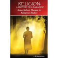 Religion: Mystery or Paradox?: Some Salient Themes in Philosophy of Religion