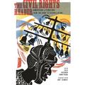 The Civil Rights Reader: American Literature from Jim Crow to Reconciliation