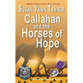 Callahan and the Horses of Hope