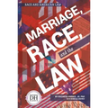 Marriage Race and the Law
