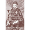 The Spanish Pioneers